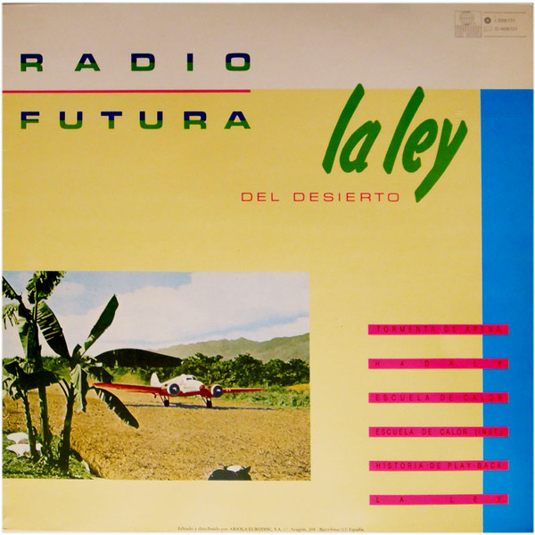 Radio Futura: La ley del desierto, la ley del mar (1984)
